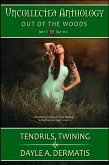 Tendrils, Twining (Uncollected Anthology, #8) (eBook, ePUB)