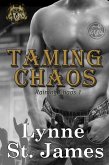 Taming Chaos (Raining Chaos, #1) (eBook, ePUB)
