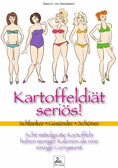 Kartoffeldiät seriös! (eBook, ePUB) - von Ganselwein, Diana A.