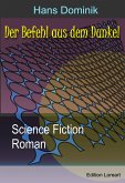 Der Befehl aus dem Dunkel (eBook, ePUB)