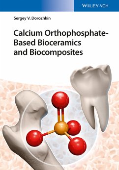 Calcium Orthophosphate-Based Bioceramics and Biocomposites (eBook, PDF) - Dorozhkin, Sergey V.