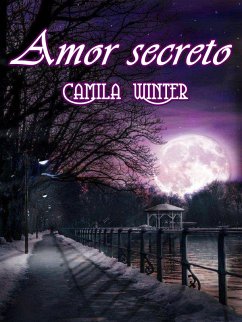 Amor Secreto (eBook, ePUB) - Winter, Camila