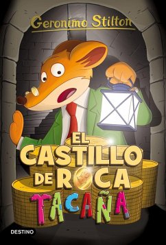 Geronimo Stilton 4. El castillo de Roca Tacaña - Stilton, Geronimo