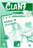 Clan 7 Con ¡Hola, Amigos! Level 4 Cuaderno de Actividades