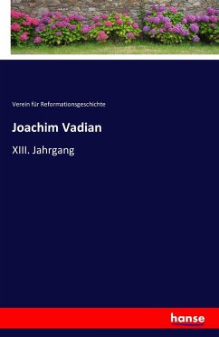 Joachim Vadian - Reformationsgeschichte, Verein für