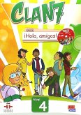 Clan 7 Con ¡Hola, Amigos! Level 4 Libro del Alumno + CD-ROM