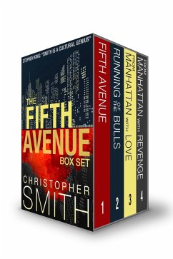 Cover The Fifth Avenue Series Boxed Set (Fifth Avenue, Running of the Bulls, From Manhattan with Love, From Manhattan with Revenge) (eBook, ePUB)