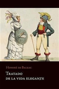 Tratado de la vida elegante (eBook, ePUB) - de Balzac, Honoré