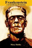 Frankenstein o el moderno Prometeo (eBook, ePUB)