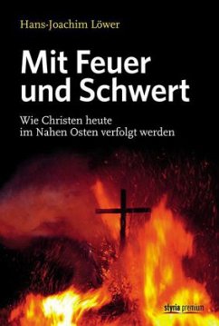 Mit Feuer und Schwert - Löwer, Hans-Joachim