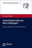 Conventional Paths for New Challenges?