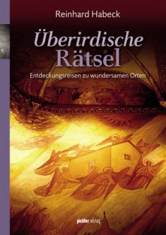 Überirdische Rätsel - Habeck, Reinhard