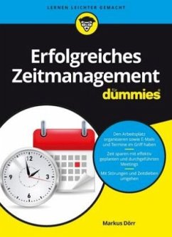 Erfolgreiches Zeitmanagement für Dummies von Markus Dörr - Fachbuch - bücher.de