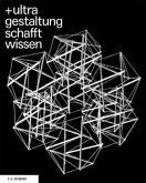 +ultra. Gestaltung schafft Wissen