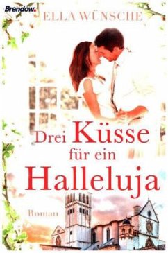 Drei Küsse für ein Halleluja - Wünsche, Ella