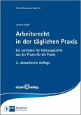 Arbeitsrecht in der täglichen Praxis