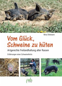 Vom Glück, Schweine zu hüten - Dittmann, Nina