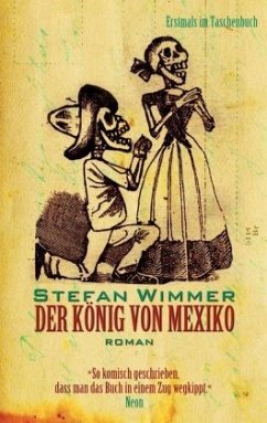 Der König von Mexiko - Wimmer, Stefan