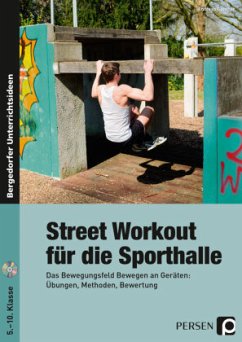 Street Workout für die Sporthalle, m. 1 CD-ROM - Günther, Andreas