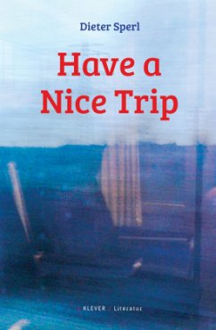 Have a Nice Trip - Sperl, Dieter