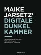Maike Jarsetz' digitale Dunkelkammer - Bild 1