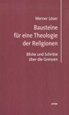 Bausteine für eine Theologie der Religionen