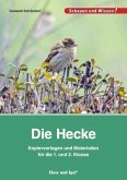 Die Hecke. Kopiervorlagen und Materialien für die 1. und 2. Klasse