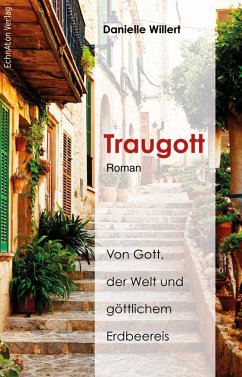 Traugott (eBook, ePUB) - Willert, Danielle