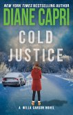 Cold Justice: A Judge Willa Carson Mystery (Hunt for Justice Series, #5) (eBook, ePUB)