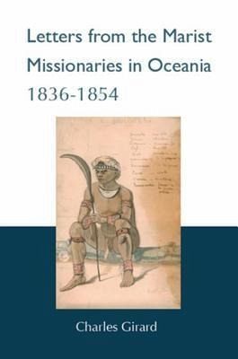 Letters from the Marist Missionaries in Oceania 1836-1854 (eBook, ePUB)