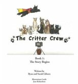 Critter Crew: The Story Begins (eBook, ePUB)