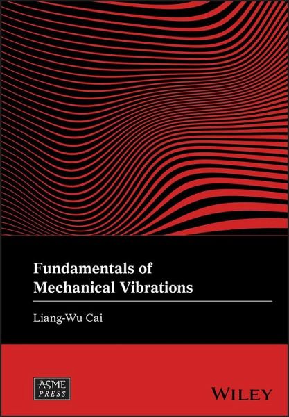 Fundamentals of Mechanical Vibrations (eBook, ePUB) Fundamentals of Mechanical Vibrations (eBook, ePUB)