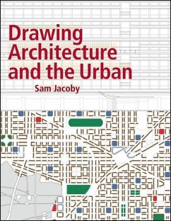 Drawing Architecture and the Urban (eBook, PDF) - Jacoby, Sam