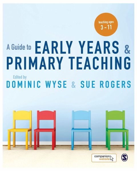 A Guide to Early Years and Primary Teaching (eBook, ePUB) A Guide to Early Years and Primary Teaching (eBook, ePUB)