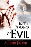 In The Presence of Evil (eBook, ePUB)