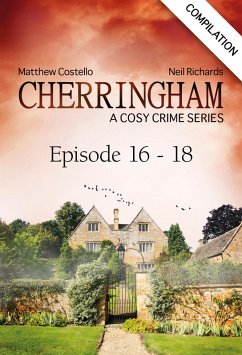 Cherringham - Episode 16-18 (eBook, ePUB) - Costello, Matthew; Richards, Neil