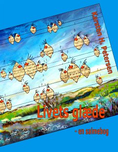 Livets glæde - en salmebog (eBook, ePUB) - Petersen, Karsten