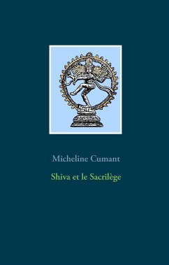 Shiva et le Sacrilège (eBook, ePUB) - Cumant, Micheline