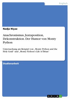 Anachronismus, Juxtaposition, Dekonstruktion. Der Humor von Monty Python (eBook, PDF) - Niyaz, Nadja