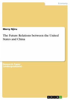 The Future Relations between the United States and China (eBook, PDF)