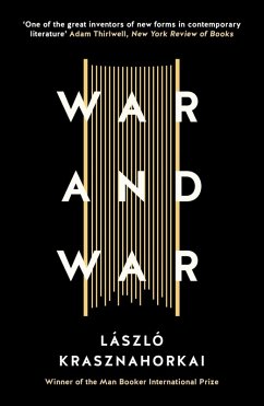 War and War (eBook, ePUB) - Krasznahorkai, Laszlo
