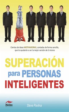 Superación para personas inteligentes (eBook, ePUB) - Pavlina, Steve