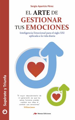 El arte de gestionar tus emociones (eBook, ePUB) - Aparicio Pérez, Sergio