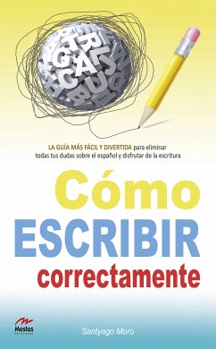 Cómo escribir correctamente (eBook, ePUB) - Moro Artalejo, Santyago