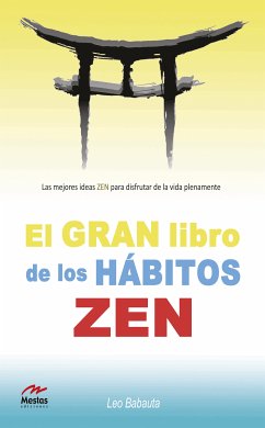 El gran libro de los hábitos zen (eBook, ePUB) - Babauta, Leo