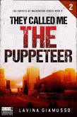 They called me The Puppeteer 2 (The Puppets of Washington, #6) (eBook, ePUB)
