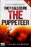 They Called Me the Puppeteer 3 (The Puppets of Washington, #7) (eBook, ePUB)