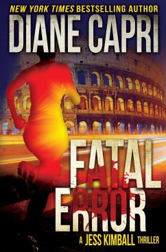 Fatal Error: A Jess Kimball Thriller (The Jess Kimball Thrillers Series, #3) (eBook, ePUB) - Capri, Diane