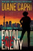 Fatal Enemy: A Jess Kimball Thriller (The Jess Kimball Thrillers Series, #7) (eBook, ePUB)
