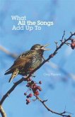 What All the Songs Add Up To (eBook, ePUB) What All the Songs Add Up To (eBook, ePUB)